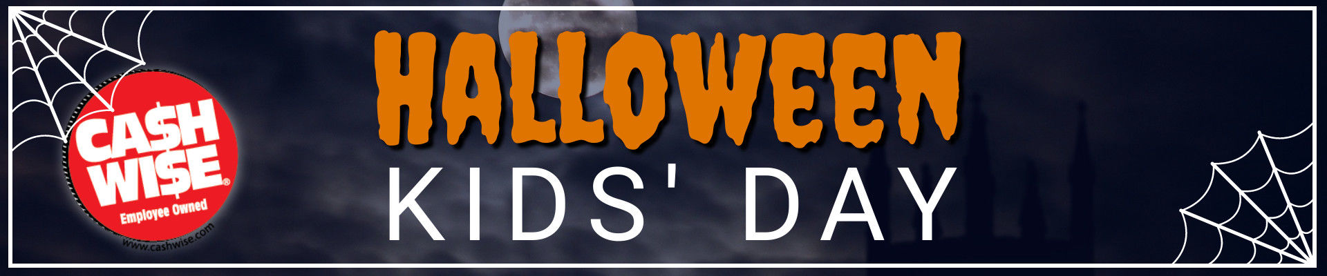 Halloween at Cash Wise Banner